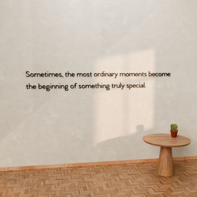 3d-schrift-sometimes,-the-most-ordinary…